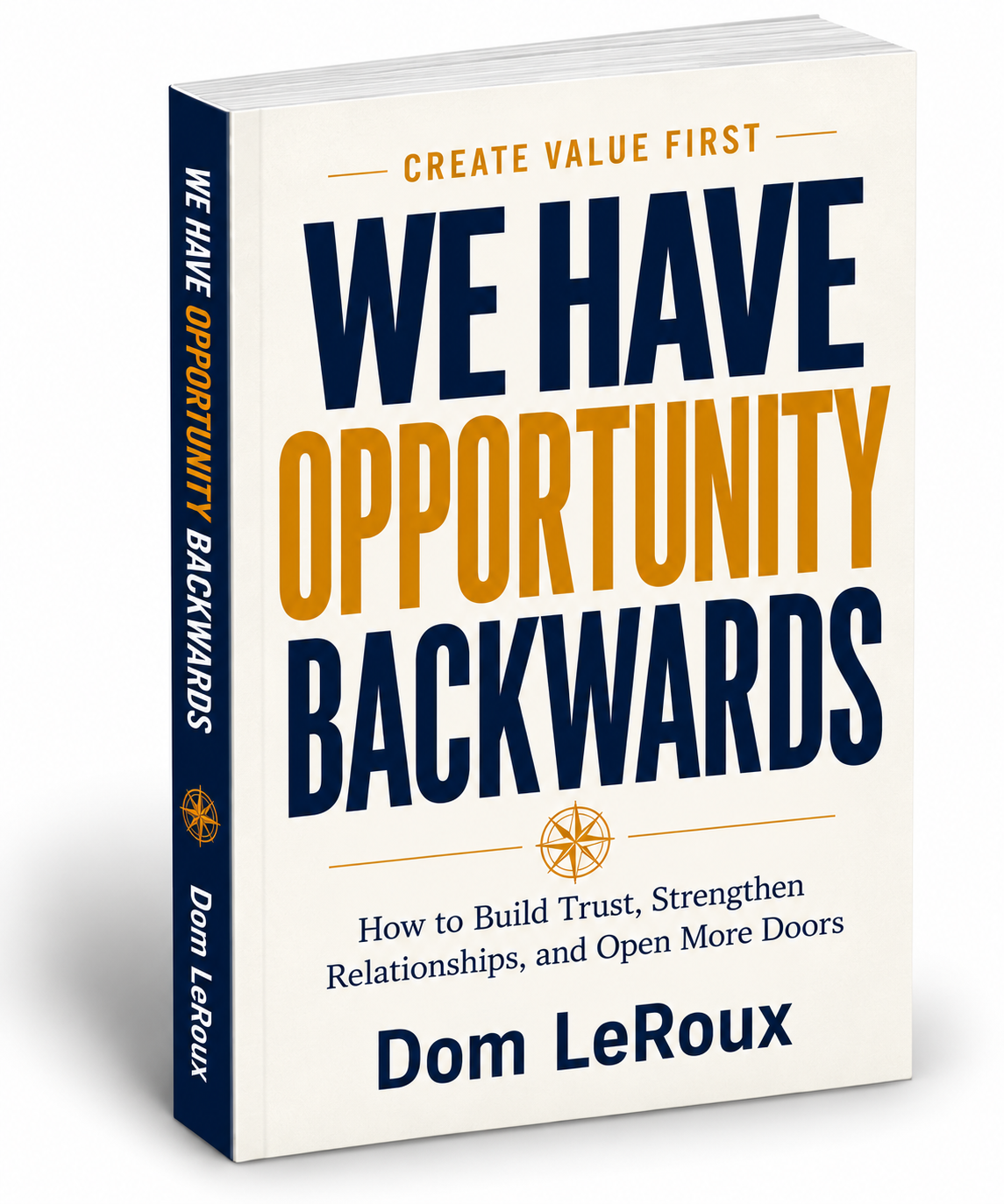 We Have Opportunity Backwards book cover by Dom LeRoux